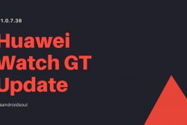 Huawei Watch GT 1.0.7.36 update out now: Brings along a few fixes