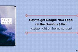 How to get Google Now feed on OnePlus 7 Pro (swipe right on home screen)