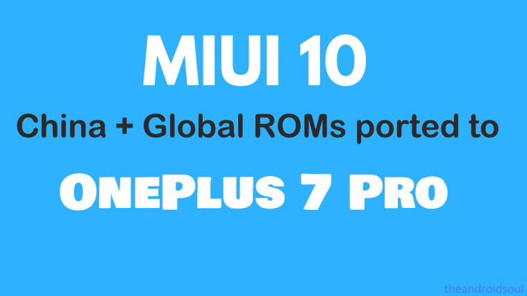 MIUI 10 ported to OnePlus 7 Pro