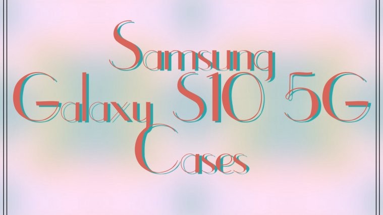 S10 5G cases