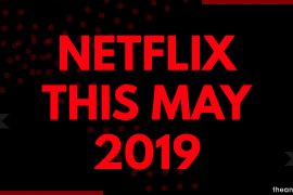 What’s on Netflix in May 2019