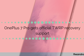 OnePlus 7 Pro gets official TWRP recovery support