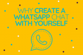 Why create a WhatsApp chat with yourself