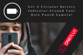 OnePlus 8: How to get a colorful battery indicator circle around the camera cutout