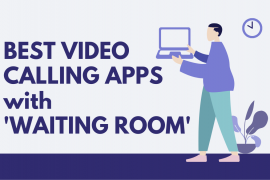 Best Video Calling Apps with the Waiting Room feature for added security