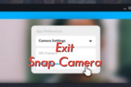 How to exit Snap Camera filter immediately (even when in a call or meeting)