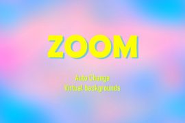 How to auto change your Zoom background at regular intervals with this trick
