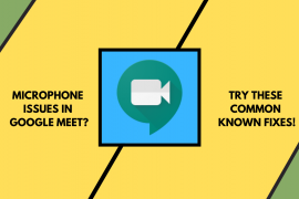 Microphone Not Working In Google Meet? Try These Common Fixes