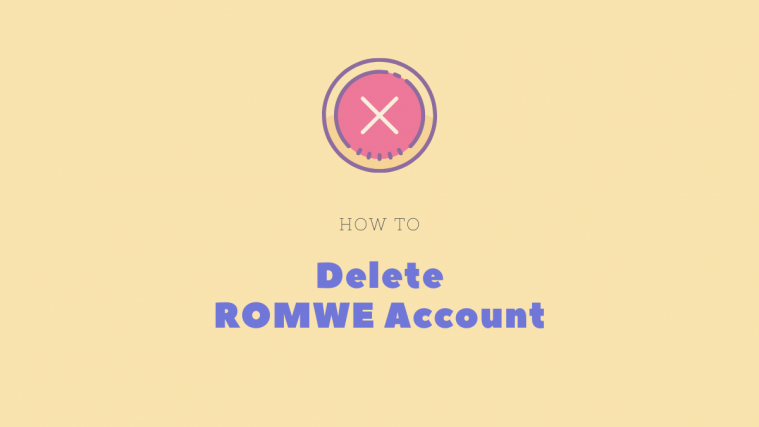 Delete ROMWE account