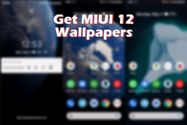 How to get Xiaomi MIUI 12 wallpapers on your Samsung, OnePlus, Huawei, or any other Android device