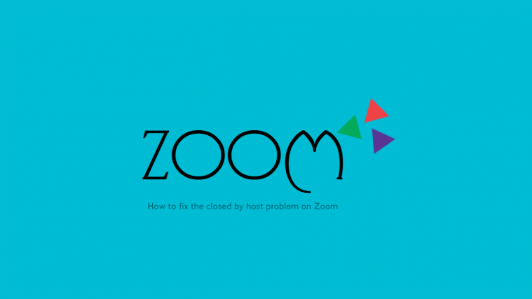 Zoom fix closed by host problem