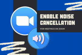 How to enable Noise Cancellation for meetings on Zoom