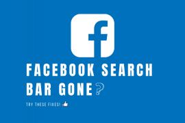 Facebook Search Bar gone? Try these fixes!