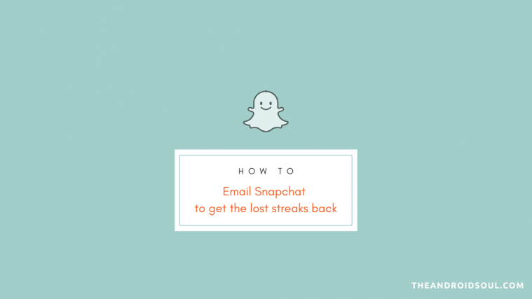 How to email Snapchat to get the lost streaks back