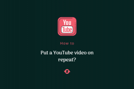 How to put a YouTube video on repeat? 6 easy methods you can use!