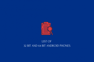 32 bit and 64 bit Android devices list: How to find your device's ...