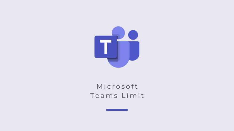 Microsoft Teams Limit
