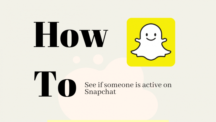 How to see if someone is online on Snapchat