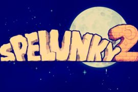 20 ‘Spelunky 2’ Tips You Must Know!