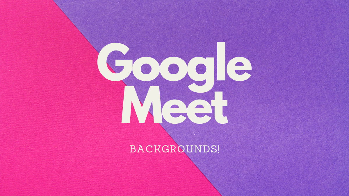 99 Best Background Google Meet free Download - MyWeb
