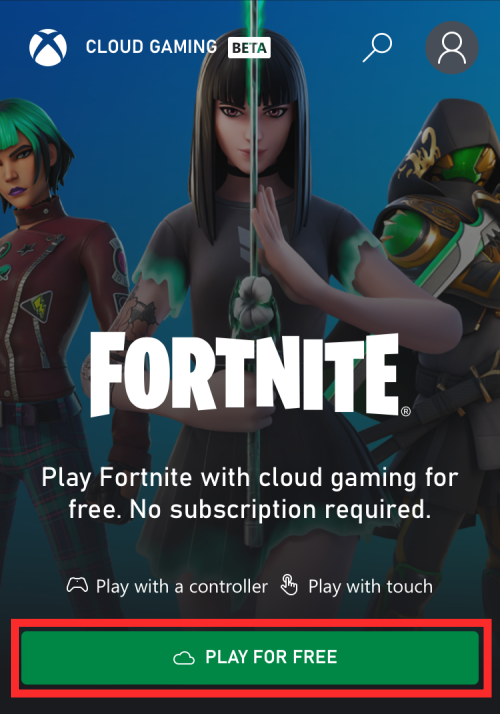 Fortnite comes to Xbox Cloud Gaming for Free