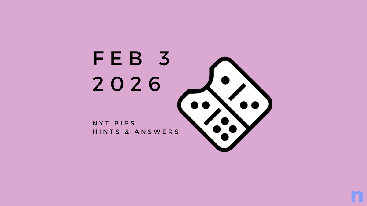 NYT Pips Hint and Answers - 03 February 2026