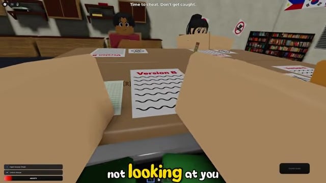 Wait for the teacher to look away