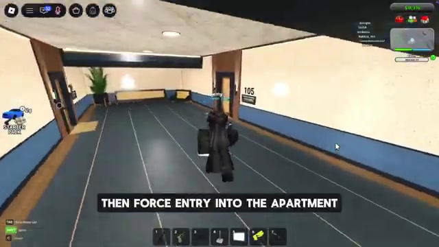Force entry into the apartment
