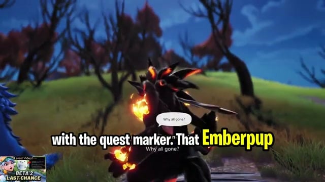 Speak to the scared Emberpup
