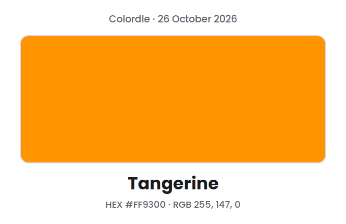 Block of the Colordle answer color for 26 October 2026, Tangerine, with hex code #FF9300