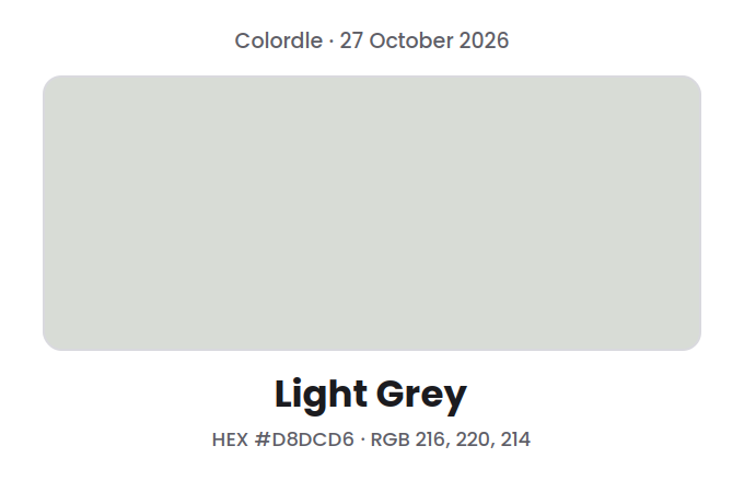 Block of the Colordle answer color for 27 October 2026, Light Grey, with hex code #D8DCD6