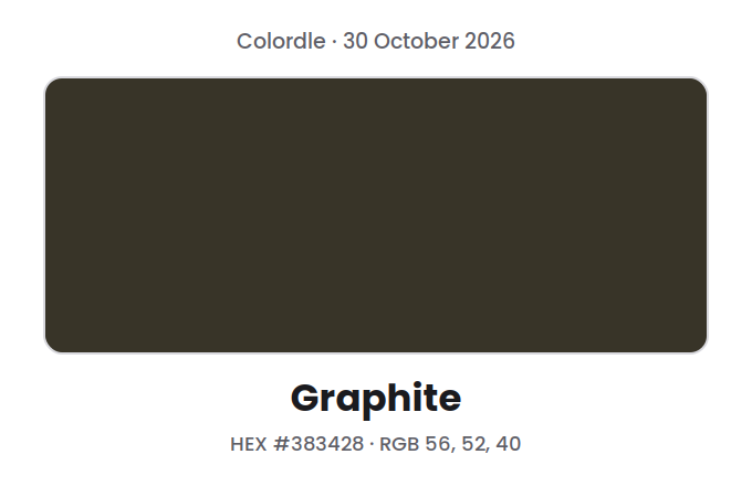 Block of the Colordle answer color for 30 October 2026, Graphite, with hex code #383428