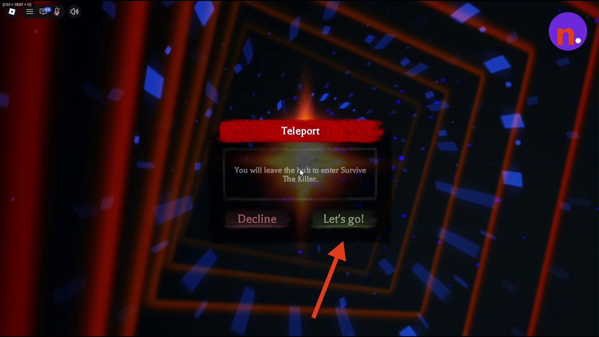 Select Let's go! to leave the hub for Survive The Killer.