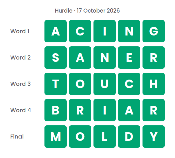 The five Hurdle answers for 17 October 2026, shown in five rows of green tiles: ACING, SANER, TOUCH, BRIAR and MOLDY.