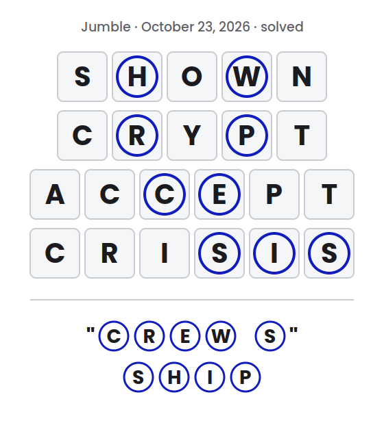 Solved Jumble puzzle for October 23, 2026 showing the answer words SHOWN, CRYPT, ACCEPT and CRISIS with their circled letters marked and the final answer "CREW S" SHIP.