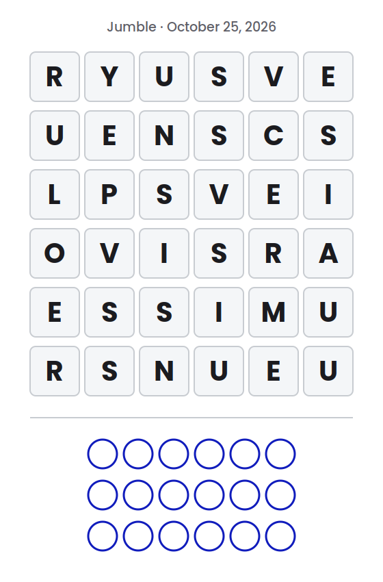 Jumble puzzle for October 25, 2026 with letter tile rows showing RYUSVE, UENSCS, LPSVEI, OVISRA, ESSIMU and RSNUEU and empty circles for the final answer.
