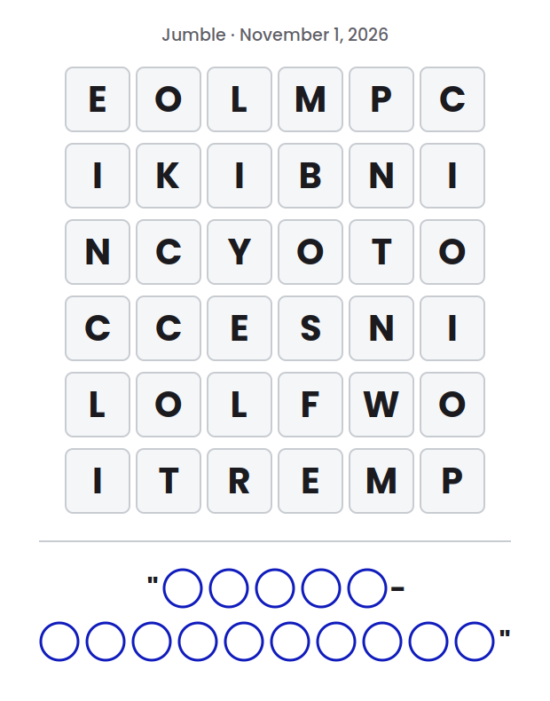 Jumble puzzle for November 1, 2026 with letter tile rows showing EOLMPC, IKIBNI, NCYOTO, CCESNI, LOLFWO and ITREMP and empty circles for the final answer.