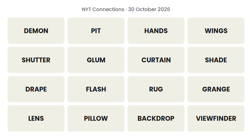 Unsolved 16-word NYT Connections grid for 30 October 2026.