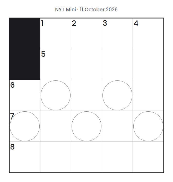 Empty NYT Mini puzzle grid for 11 October 2026, 5 squares wide and 5 squares high, with answer numbers in their squares and no letters.