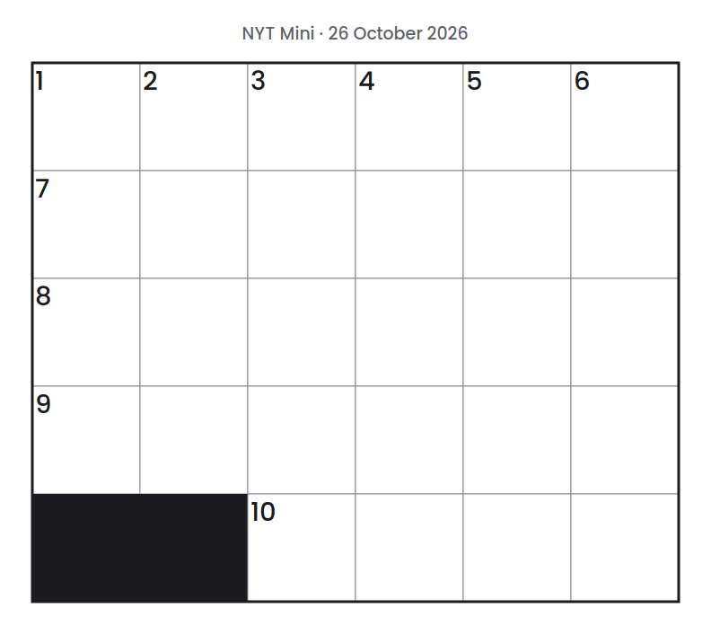Empty NYT Mini puzzle grid for 26 October 2026, 6 squares wide and 5 squares high, with answer numbers in their squares and no letters.