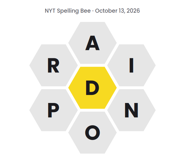 Seven hexagons showing the NYT Spelling Bee letters for October 13, 2026: D in the center and A, I, N, O, P and R around it.