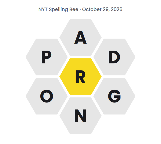 Seven hexagons showing the NYT Spelling Bee letters for October 29, 2026: R in the center and A, D, G, N, O and P around it.