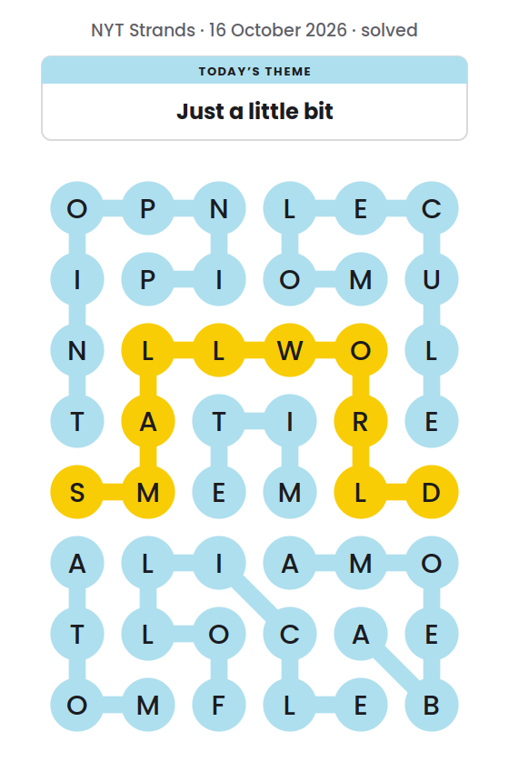 Solved NYT Strands board for 16 October 2026, with the spangram SMALLWORLD in yellow and the theme words AMOEBA, ATOM, FOLLICLE, MITE, MOLECULE and PINPOINT.