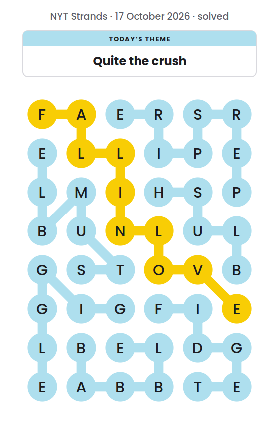 Solved NYT Strands board for 17 October 2026, with the spangram FALLINLOVE in yellow and the theme words BABBLE, BLUSH, FIDGET, GIGGLE, PERSPIRE and STUMBLE.
