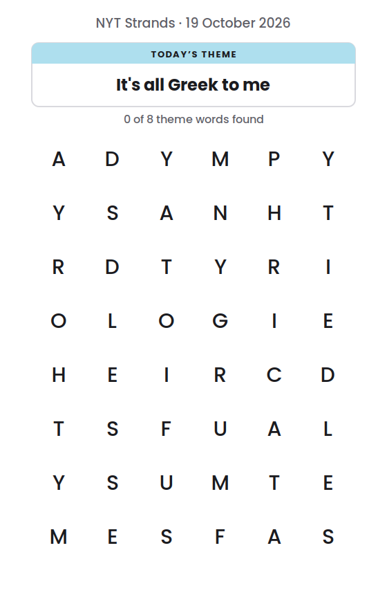 Starting NYT Strands board for 19 October 2026, with the theme “It's all Greek to me”.