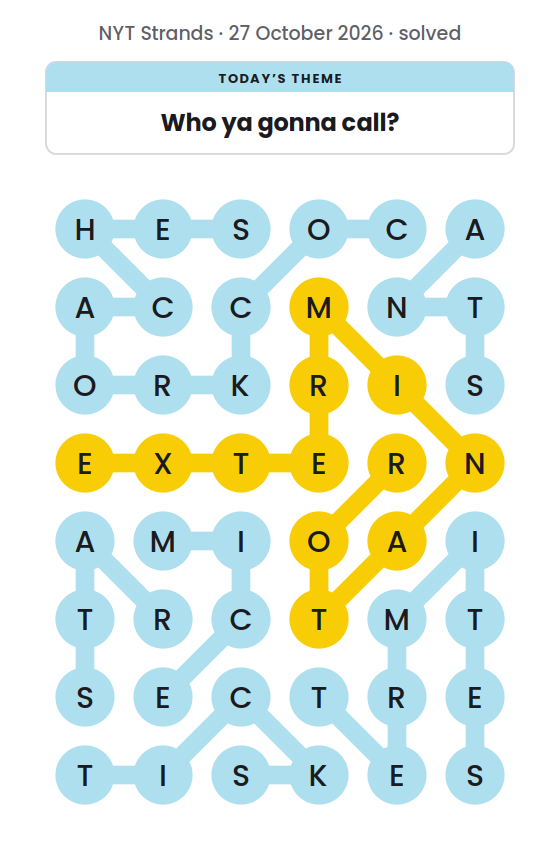 Solved NYT Strands board for 27 October 2026, with the spangram EXTERMINATOR in yellow and the theme words ANTS, COCKROACHES, MICE, RATS, TERMITES and TICKS.