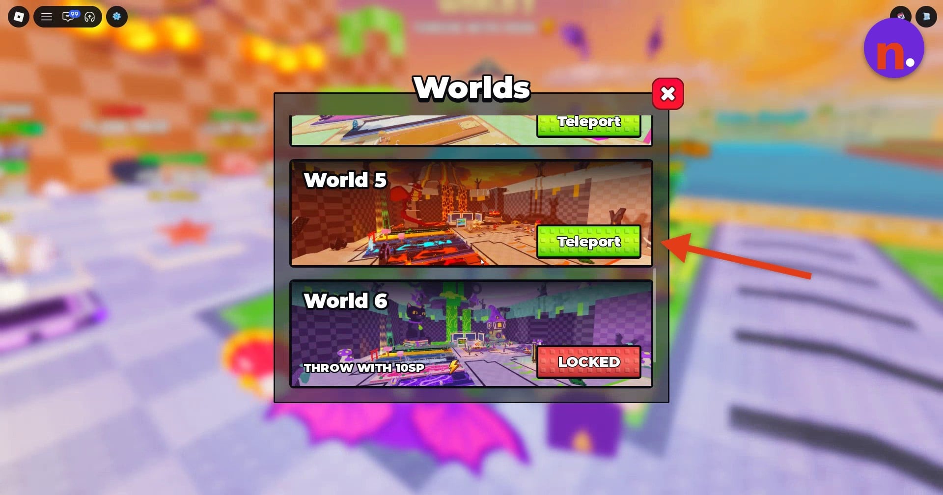 World 5 has a Teleport option; World 6 displays its separate throw requirement.