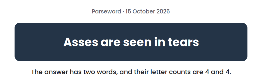 Parseword clue for 15 October 2026, “Asses are seen in tears”, on a dark card