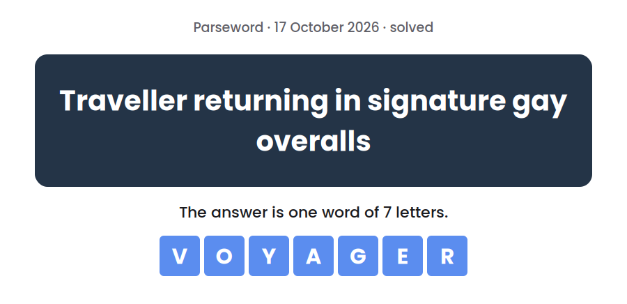 Parseword clue for 17 October 2026, “Traveller returning in signature gay overalls”, with the answer VOYAGER in tiles below