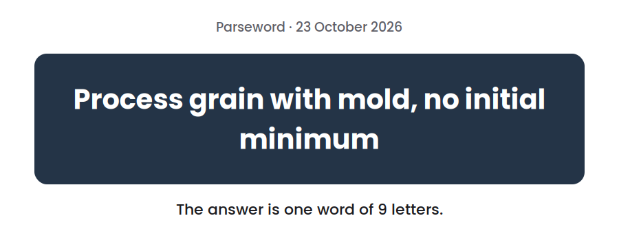 Parseword clue for 23 October 2026, “Process grain with mold, no initial minimum”, on a dark card
